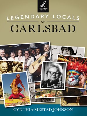 cover image of Legendary Locals of Carlsbad
